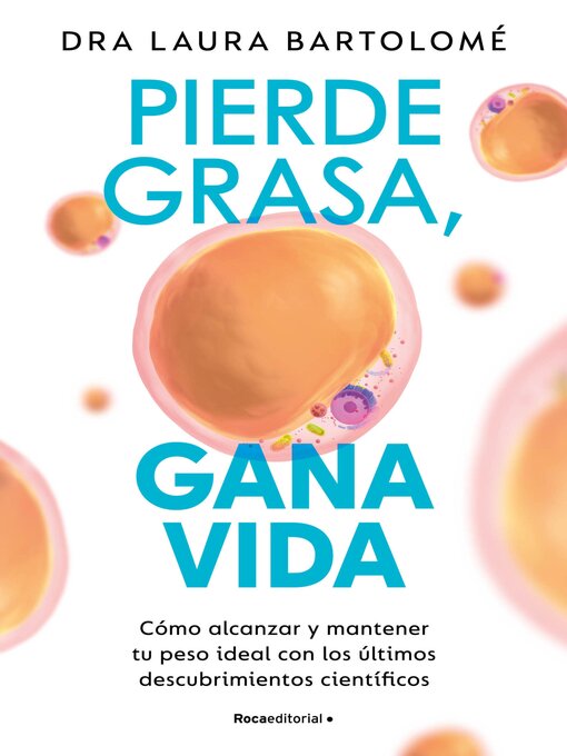 Cover image for Pierde grasa, gana vida